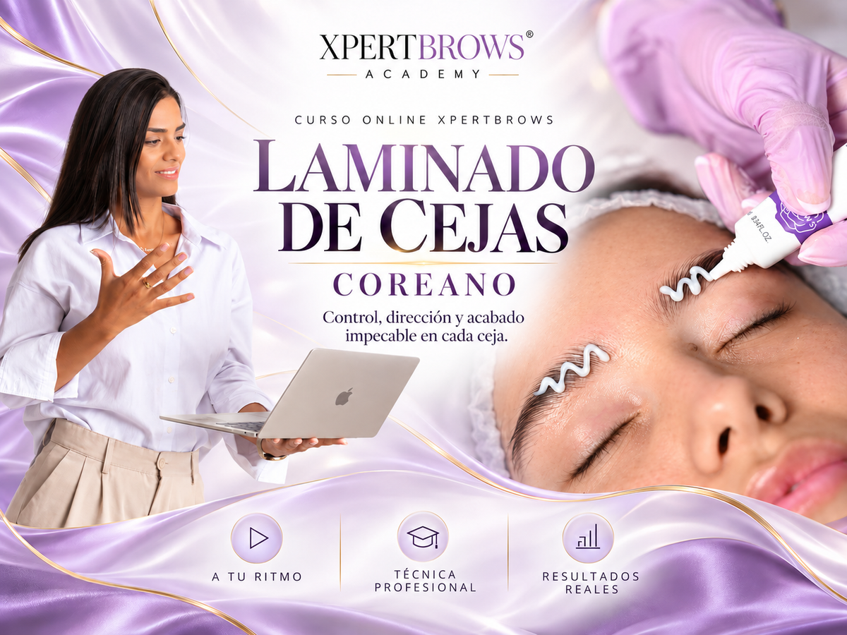 Curso Profesional de Laminado de Cejas XPERTBROWS